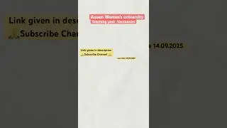 Teaching posts in Assam #ytshorts #shortfeed #shorts #viral #vaccancies #jobs #2025 #india