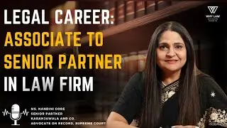 Career in Law from Associate to Senior Partner, Mediation etc.| Ms. Nandini Gore | Ep. 2 | Why Law