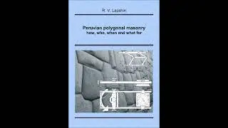 Book &ldquo;Peruvian polygonal masonry: how, who, when and what for&rdquo;