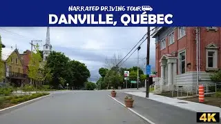 🚗  Danville, Québec 🇨🇦 ⚜️ 4K Drive