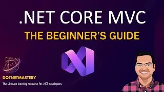 ASP.NET Core MVC - Full Beginner Course | .NET 8 | 2025 Edition