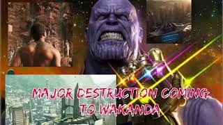 AVENGERS INFINITY WAR THEORY: Major Destruction Coming to Wakanda!