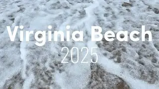 Virginia Beach Vlog - 2025