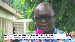 Digitizing Ghana's Transport Sector: Tap n' Go expands pilot to University of Ghana campus