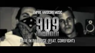 X-Teknokore feat. Corefight - Rave in Paradise (Official Audio) (909 Album)