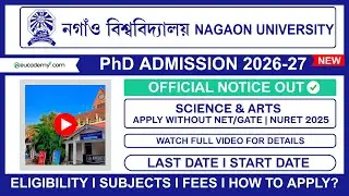 Nagaon University PhD Admission 2026-27: NURET Exam, Eligibility & How to Apply