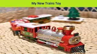 My New Trains Toys | New kids toys | Toy videos for kids