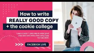 2022_02_24_Heather_Miracle_Writing Great Copy + The Cookie College