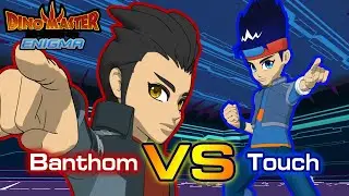Banthom VS Touch  - Dinomaster Enigma Ep 7 (ตัดเฉพาะดูเอล)