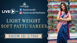 Light Weight Soft Pattu Sarees - Weavers Price |WhatsApp Number 9852 9852 99 |Kalamandir Sarees LIVE