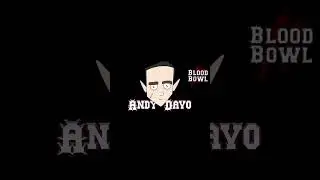 Blood Bowl Skill Check: AndyDavo God Tier