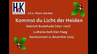 Dietrich Buxtehude - Kommst du Licht der Heiden