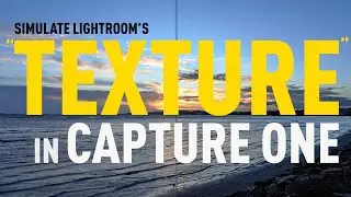 Simulate the &ldquo;Texture&rdquo; effect (from Lightroom) in Capture One