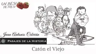 Cat&oacute;n el Viejo - Pasajes de la Historia (Juan Antonio Cebri&aacute;n).