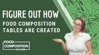 Types of data included in Food Composition Tables or Databases