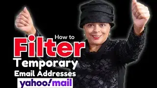 Yahoo Mail: Filter Temporary Incoming Mail Addresses - Easy Steps