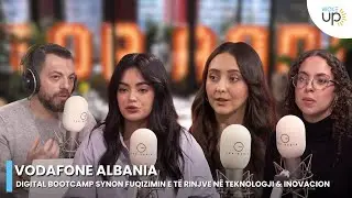 Vodafone Albania, Digital Bootcamp synon fuqizimin e t&euml; rinjve n&euml; teknologji & inovacion/ Wake Up