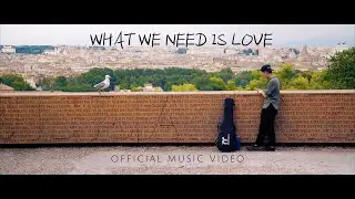Roaman - What we need is Love (Official Music Video)