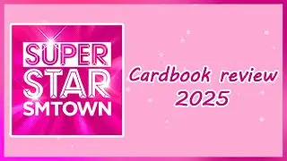 [SuperStar SMTOWN JAPAN] Cardbook review 2025