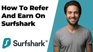 How To Refer And Earn On Surfshark (2026 Easy Guide)