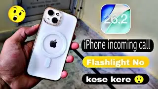 IPhone incoming call flash light on kaise kare 😲/ how to enable flashlight incoming call ios 26.2 
