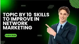 Topic By 10 Skills to improve in network marketing # Meta force team victory