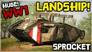 Я построил ОГРОМНЫЙ СУХОПУТНЫЙ КОРАБЛЬ времён ПЕРВОЙ МИРОВОЙ ВОЙНЫ в Sprocket!