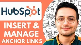 How to Insert and Manage Anchor Links in Hubspot  - 2025 (Very Easy)
