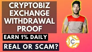 Cryptobiz Exchange Withdrawal Proof - Earn 1% Daily | Real or Scam?