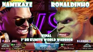 SF6 - FINAL BRK World Warriors 2 - Namikaze (DEE JAY x BLANKA) Ronaldinho