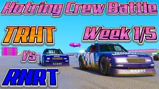GTA 5 | TRHT VS RNRT HOTRING CREW BATTLE | WEEK 1/5 | *LIVESTREAM*