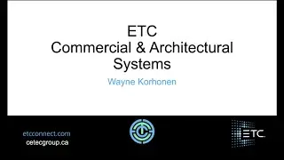 CETEC Lunch and Learn - ETC Commercial and Architectural Systems