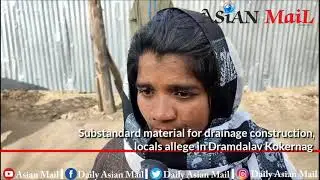 Substandard material for drainage construction in Dramdalav Kokernag