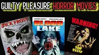 TOP 10 GUILTY PLEASURE HORROR MOVIES RANKED