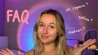 ASMR | FAQ des 2000 abonnés 💗