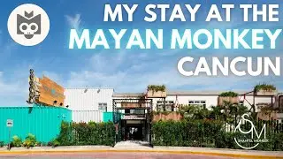 My Stay At The MAYAN MONKEY CANC&Uacute;N, MEXICO|Review + Tour ☀️💃🏾#hostellife #solotraveler  #mayanmonkey