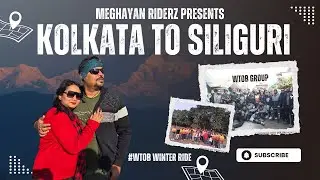 Kolkata To Siliguri | Ep 1 | WTOB Group Ride | Off- beat Darjeeling 
