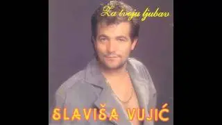 Slavisa Vujic - Zena magicna - (Audio 1995) HD