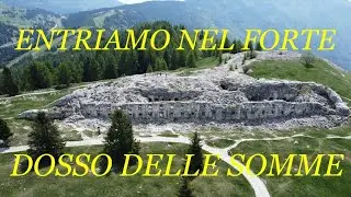 FORRA DEL LUPO Ci intrufoliamo nel FORTE