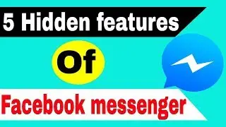 5 hidden features of Facebook Messanger 【In hindi】 || By Technical Point 4U.