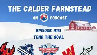 Episode 141: Tend The Goal