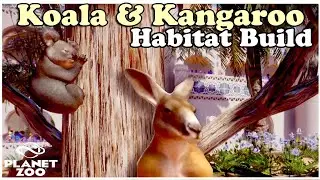 Kangaroo and Koala Habitat | Oasis Zoo | Planet Zoo | ep. 5