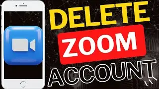 How to Delete Zoom Account on Android Phone