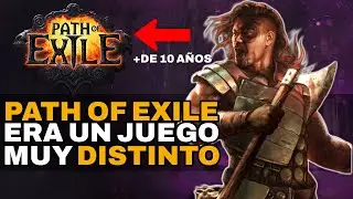 Así ERA Path of Exile hace 10 años: Un viaje al pasado (Cuando el juego era 