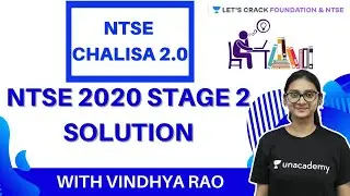 NTSE 2020 Stage 2 Solution | NTSE Chalisa 2.0 | Foundation & NTSE | Vindhya Rao