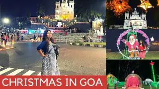Christmas celebrations in Goa  | My 1st Christmas in Goa