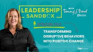 053: Transforming Disruptive Behaviors into Positive Change
