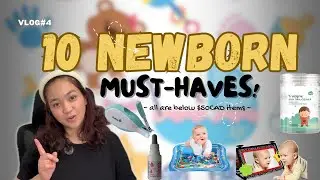 VLOG#4 | 10 Newborn Must-Haves Under $50 &ndash; Budget-Friendly Baby Essentials!