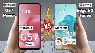 Motorola G57 Power против Motorola Edge 60 Fusion &mdash; полное сравнение 🔥