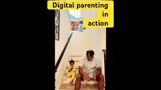 Digital parenting in action